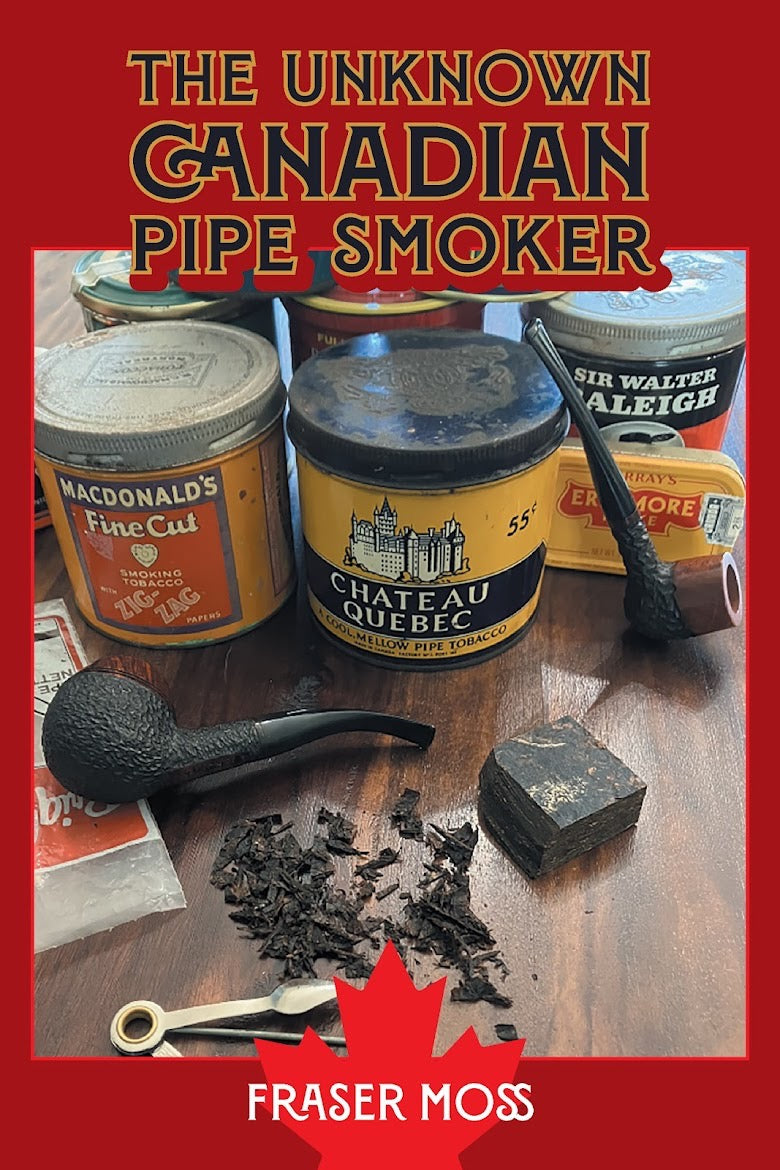 The Unknown Canadian Pipe Smoker by Fraser Moss