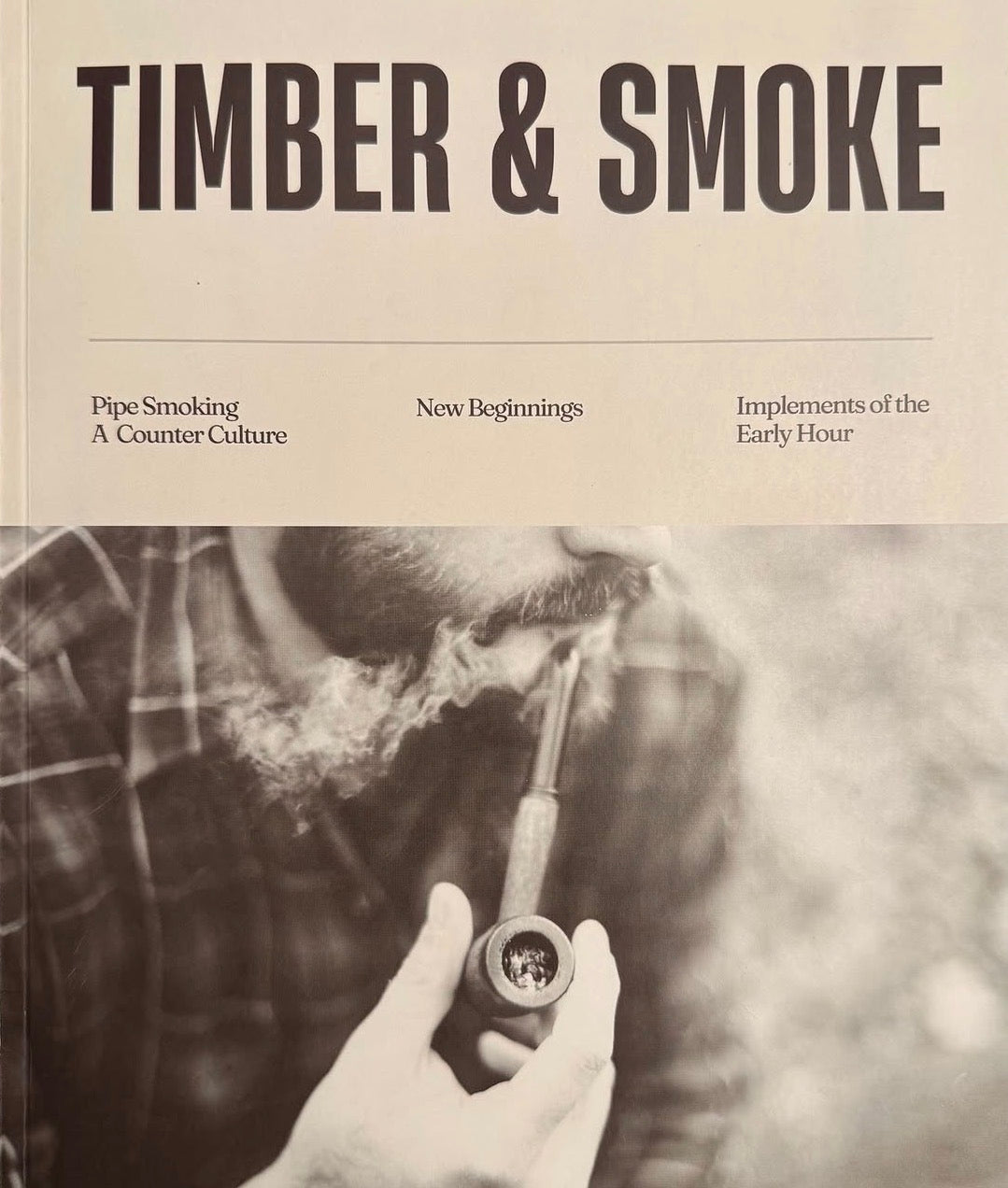 Timber & Smoke Issue No.1